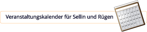 Veranstaltungskalender für Sellin und Rügen