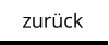 zurück